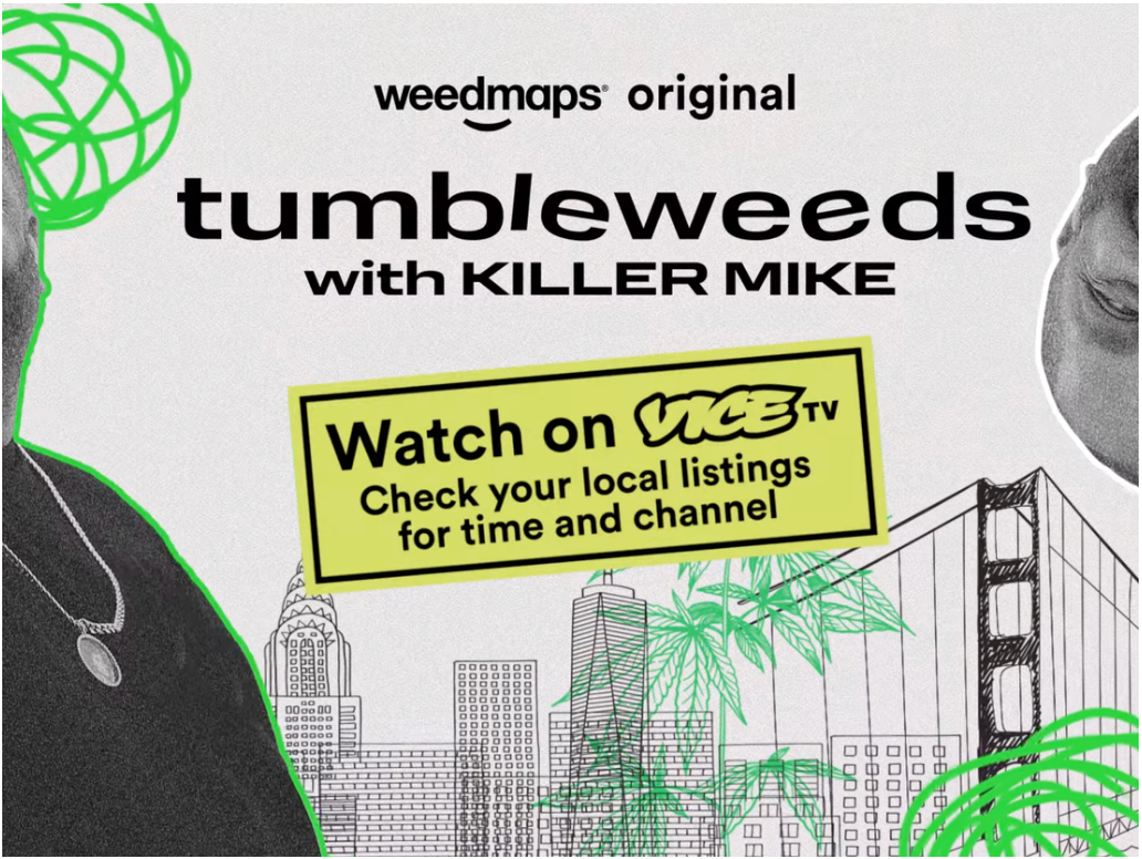 WEEDMAPS x VICE TV